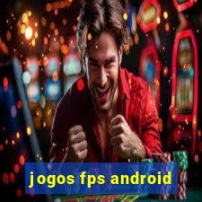 jogos fps android